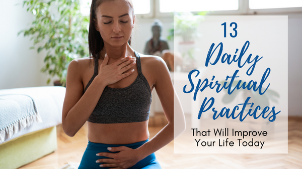 Daily Spiritual Practices