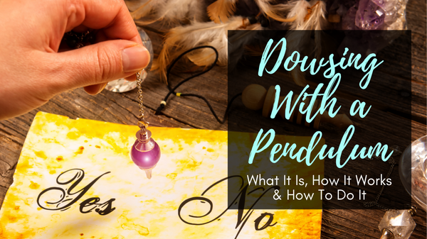 Dowsing With a Pendulum